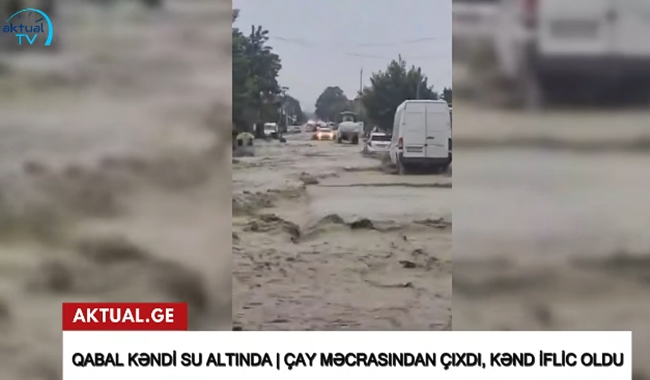 Elektrik və qaz kəsildi, yollar bağlandı | Təbii fəlakət Qabal kəndini iflic etdi - VİDEO